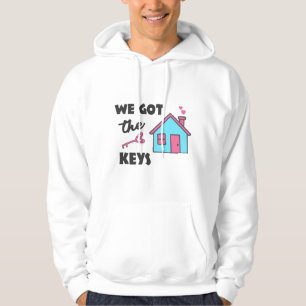 Housewarming party We got the Keys Hoodie