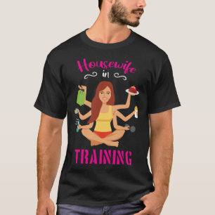 Housewife In Training Graphic T-Shirt
