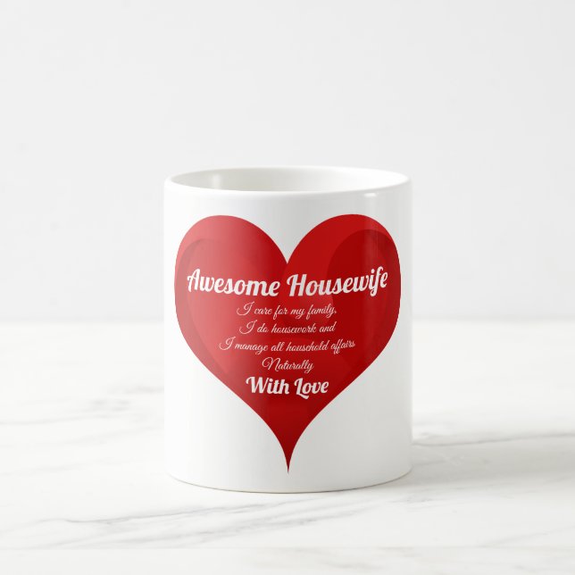 Housewife Pride Typography Heart Love Quote Coffee Mug (Center)