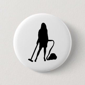 housewife - vacuum cleaner - cleaning 6 cm round badge