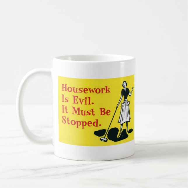 Housework is evil coffee mug (Left)