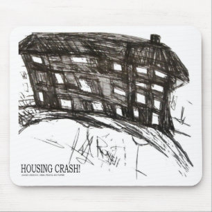 HOUSING CRASH MOUSE MAT