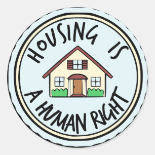 Housing is a Human Right Stickers