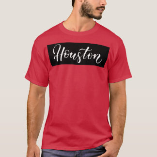 Houston Raised Me 10 T-Shirt