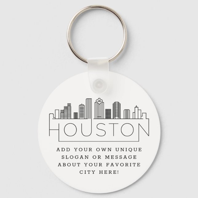 Houston, Texas Stylized Skyline | Custom Slogan Key Ring (Front)