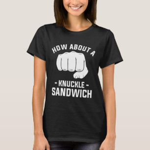 How About A Knuckle Sandwich Boxing Boxer 1  T-Shirt