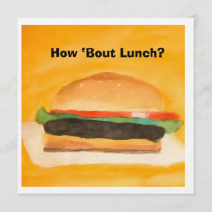 How about Lunch? Invitation