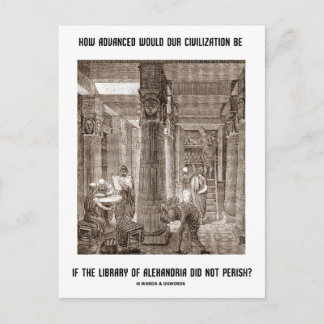 How Advanced Civilisation Be If Library Alexandria Postcard