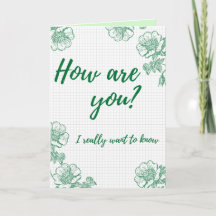 How Are You? Thinking Of You