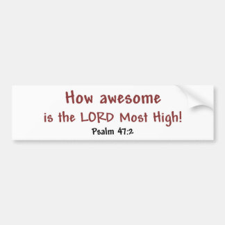 How Awesome (white) Bumper Sticker