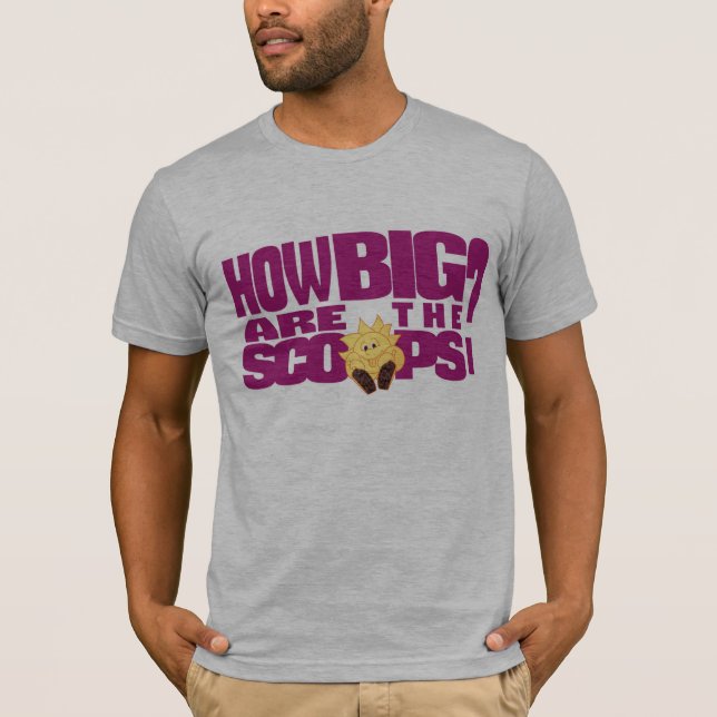 How big are the scoops? T-Shirt (Front)