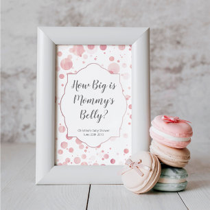 "How Big is Mommy's Belly" Pink Sign, Baby Shower Poster