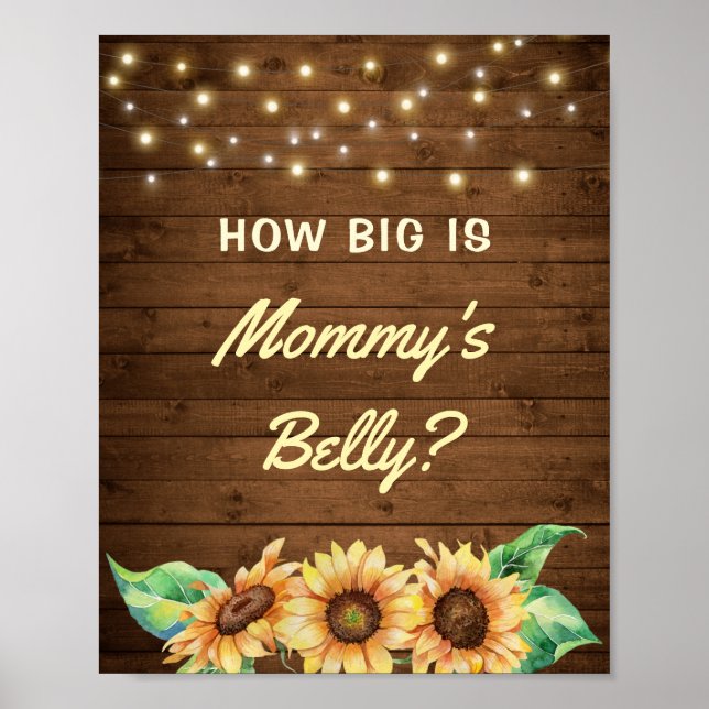 How Big is Mommy's Belly Sunflower Baby Shower Poster (Front)