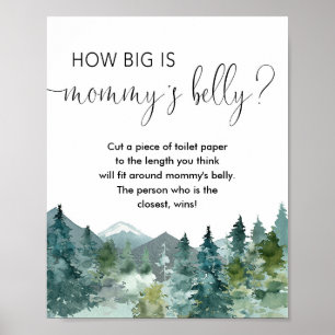 How big is mummy's belly game rustic mountains poster