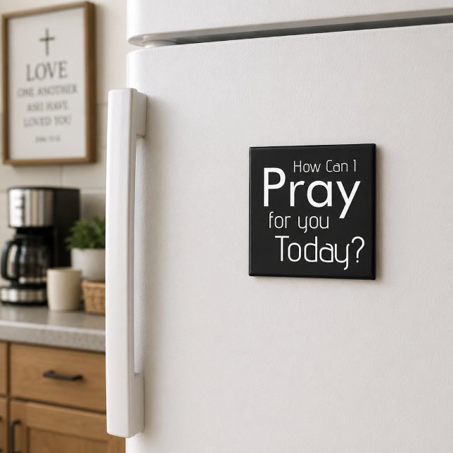 How Can I Pray For YOU? Christian Magnet (Creator Uploaded)