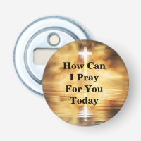 How Can I Pray For You Today