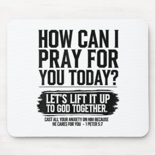 How Can I Pray For You Today Christian Bible Need  Mouse Mat