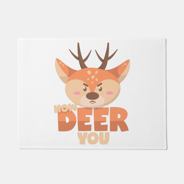 How Deer You  Doormat (Front)