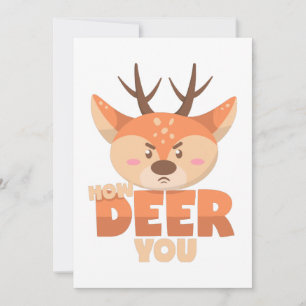 How Deer You  Invitation