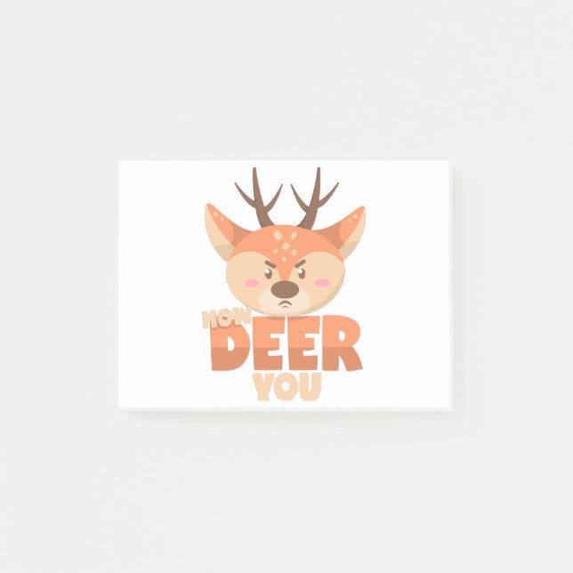 How Deer You  Post-it Notes (Front)