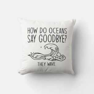 How Do Oceans Say Goodbye Cushion