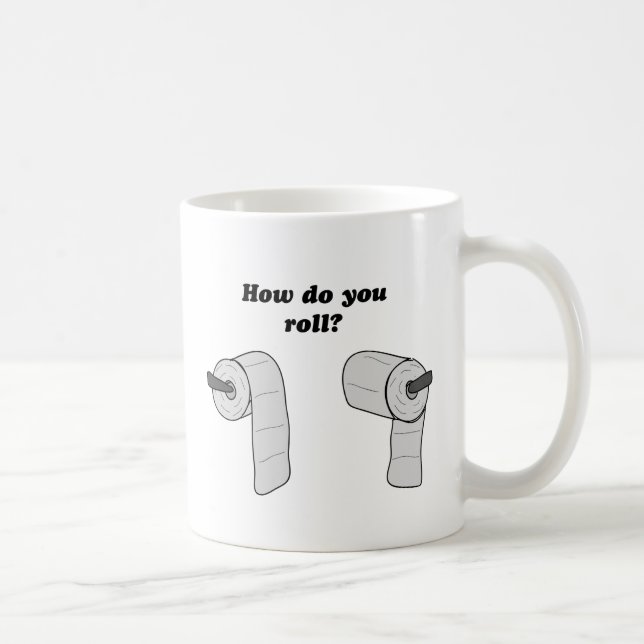 How do you roll toilet paper coffee mug (Right)