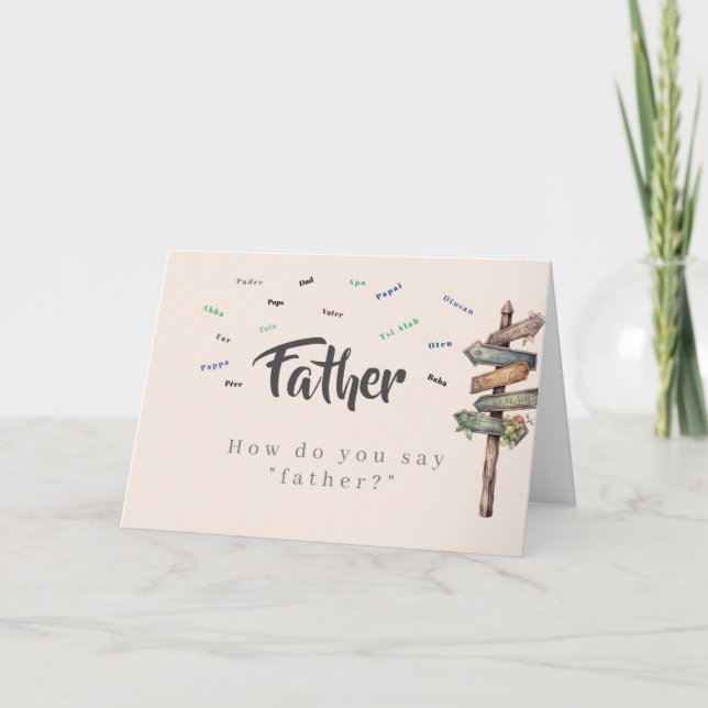 How Do You Say Father:? Father's Day Card (Front)