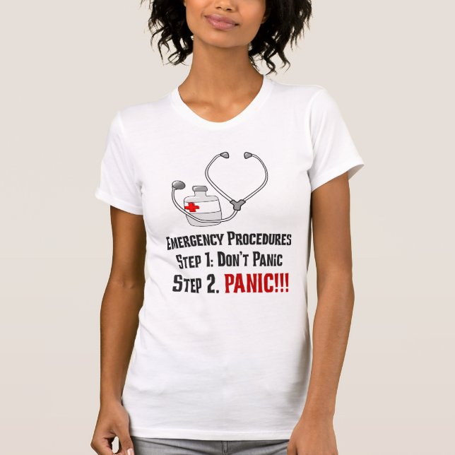 How Doctors Respond to Your Emergency T-Shirt (Front)
