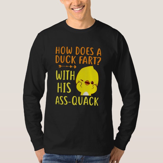 How Does A Duck Fart Hunting Hunter T-Shirt (Front)
