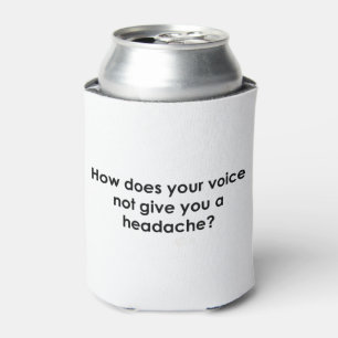 How Does Your Voice Not Give You a Headache Can Cooler
