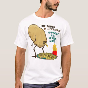 How Fries Are Really Made Adult T-Shirt