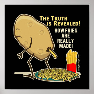 How Fries Are Really Made Humour Black Poster