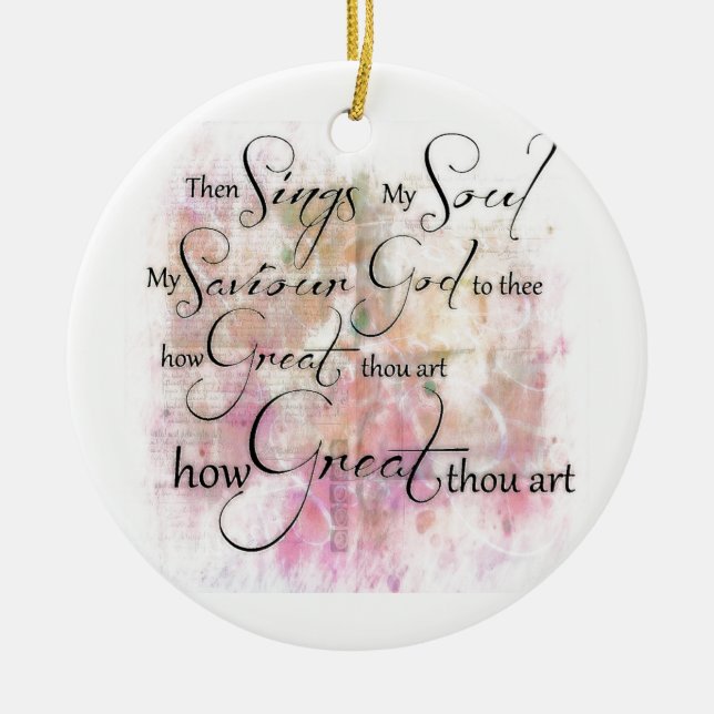 How great thou art ceramic tree decoration (Front)