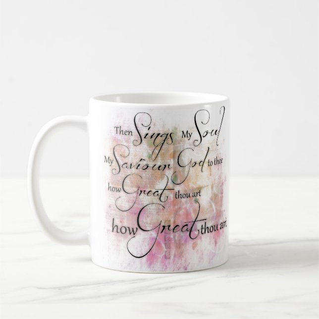 How great thou art coffee mug (Left)