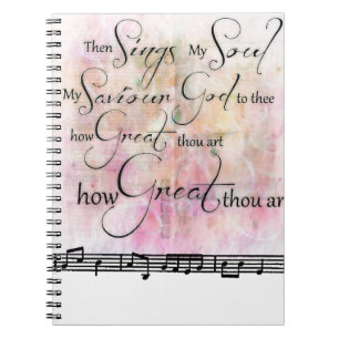 How great thou art notebook