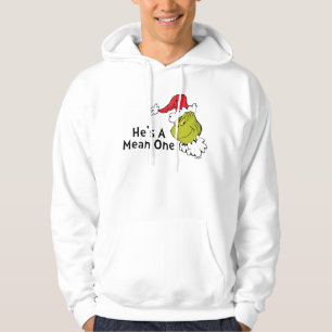 How Grinch Stole Christmas   He's A Mean One Hoodie