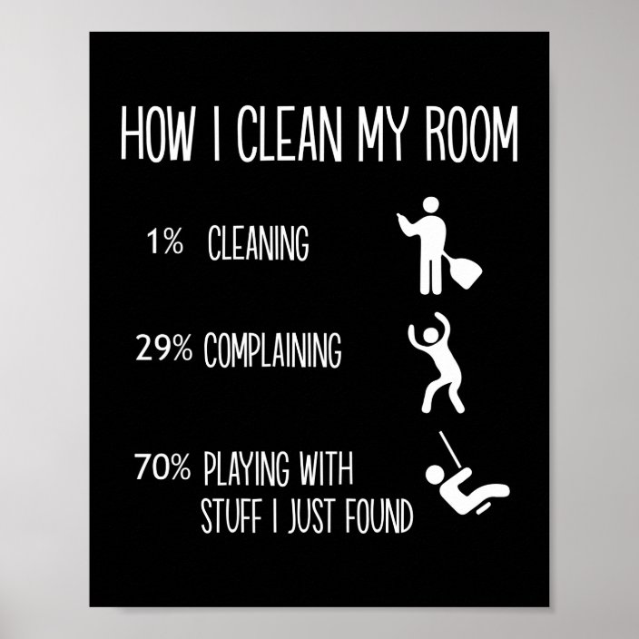 how-i-clean-my-room-cleaning-housekeeping-poster-zazzle-co-uk