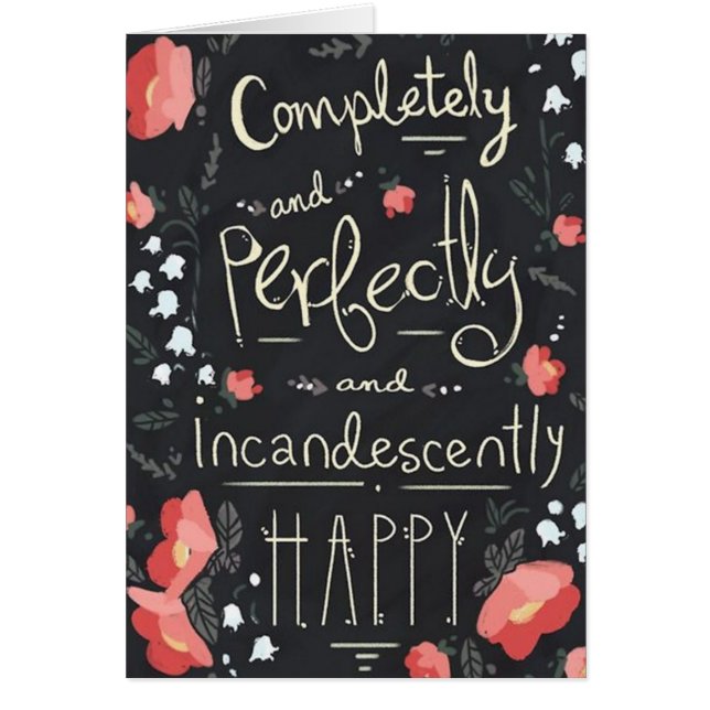 HOW I FEEL EVERYDAY BECAUSE OF YOU "HAPPY" (Front)