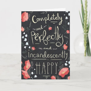 HOW I FEEL EVERYDAY BECAUSE OF YOU "HAPPY" CARD