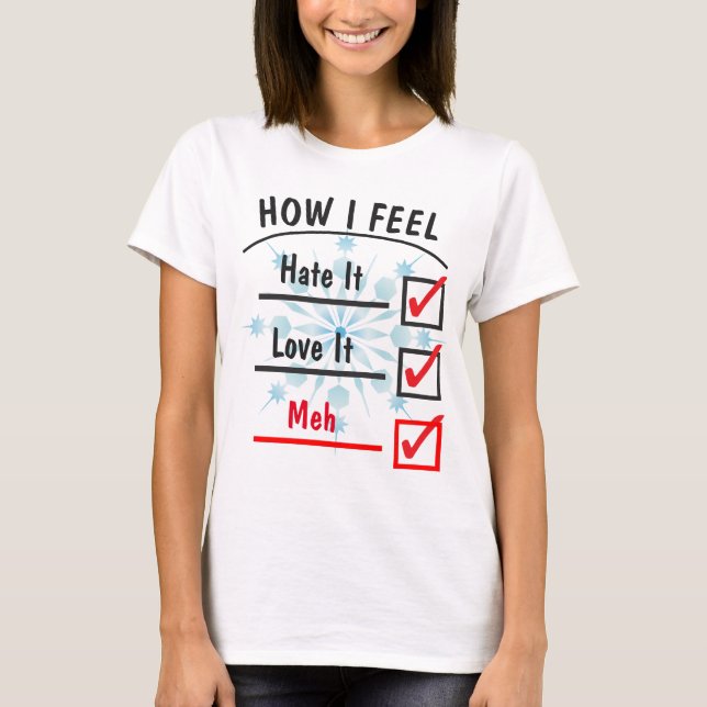 How I Feel Survey T-Shirt (Front)