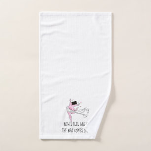 "How I Feel When The Bra Comes Off!” DIVA Bath Tow Towel Set