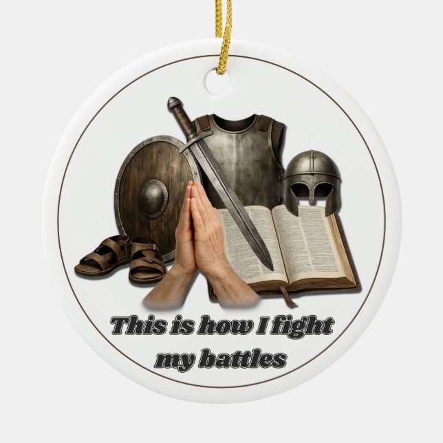 How I Fight My Battles Ceramic Tree Decoration (Front)