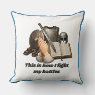 How I Fight My Battles Cushion