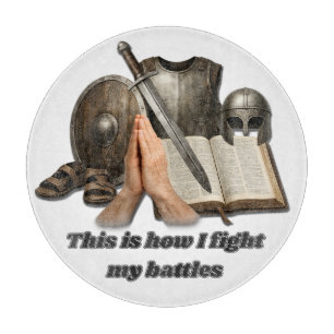 How I Fight My Battles Cutting Board