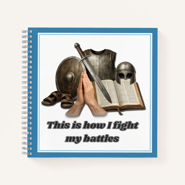 How I Fight My Battles Notebook (Front)
