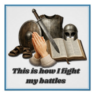 How I Fight My Battles Poster