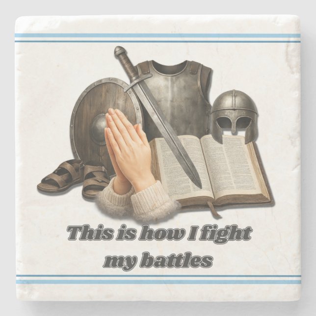 How I Fight My Battles Stone Coaster (Front)