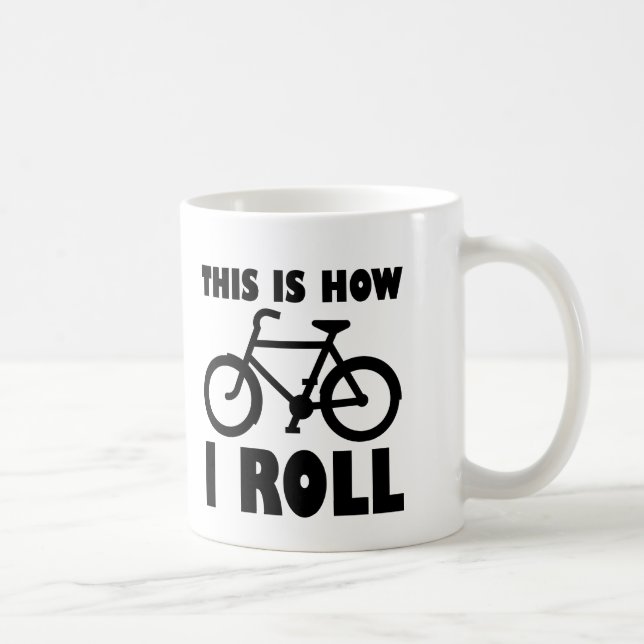 How I Roll Bike Funny Mug (Right)