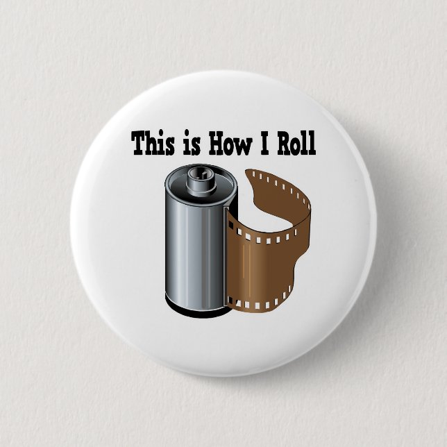 How I Roll Camera Film 6 Cm Round Badge (Front)