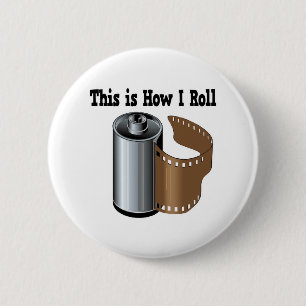 How I Roll Camera Film 6 Cm Round Badge